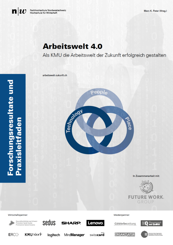 Die neue grosse Schweizer Studie zur Arbeitswelt 4.0 erscheint – Forschungsband 2 zur Digitalen Transformation von Marc K. Peter